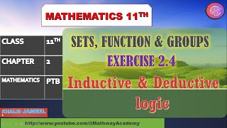 11TH CLASS MATHS CH2 EX 24  Inductive and Deductive logic theory lecture 27 [upl. by Eenwat263]