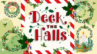 Deck the Halls with Lyrics Christmas Song amp Carol 🎄 Falala lalala la la la Kids Songs amp carols [upl. by Legnaesoj]