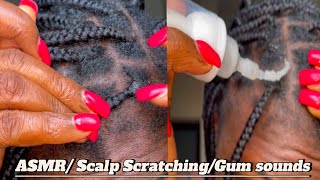 ASMR Playing with braids Scalp Scratching to help you relax Gum sounds [upl. by Nebe]