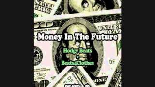 Hodgy Beats  Money In The Future [upl. by Seira]