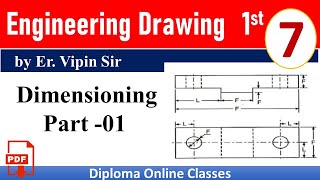 Dimensioning Part 01  Engineering Drawing  1st  By Er Vipin Sir [upl. by Imre]