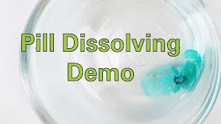 Pill Dissolving Demo [upl. by Atiuqihs]