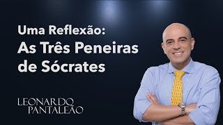 Uma reflexão As Três Peneiras de Sócrates [upl. by Jeavons359]