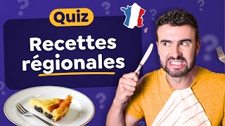 QUIZ  Plats Régionaux de France  30 Questions culinaires [upl. by Carmine]