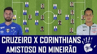 PRÉJOGO CRUZEIRO X CORINTHIANS  AMISTOSO [upl. by Llenwahs143]