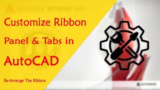 autocad ribbon customize the ribbon autocad ribbon missing [upl. by Russon]