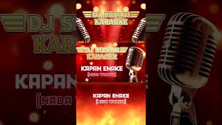 KARAOKE KAPAN ENAKE  ELIN CHANIAGO NADA WANITA [upl. by Orimisac612]