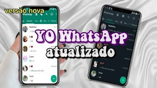 YOWHATSAPP V 999F ATUALIZADO 2024 COM NOVAS FUNÇÕES [upl. by Nommad]