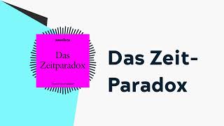 Das ZeitParadox  brand einsPodcast [upl. by Anauqcaj]