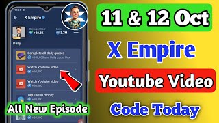 Xempire Youtube Code Today 11 October Xempire Youtube Video Code Today 11 amp12 October Youtube Code [upl. by Moule941]