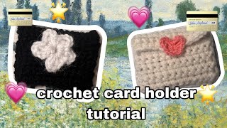 ☆ ♥ Crochet star heart cardholder ♥ ☆🦕💌 [upl. by Yrian]