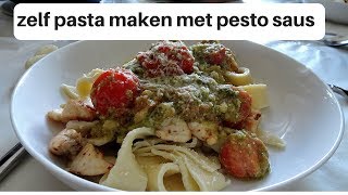 Zelf pasta maken met pesto saus en kip  DIY recept [upl. by Latif874]