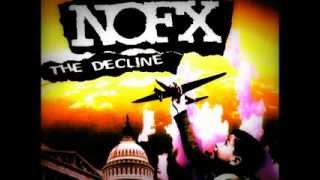 NoFx  The Decline  Lyrics [upl. by Janeva44]