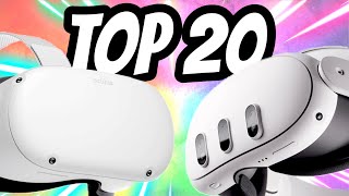 Top 20 Oculus Quest 2 amp Meta Quest 3 Games [upl. by Gilbertson]