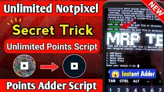 😱 Unlimited Notpixel Points Trick 😍 Auto Ads Watch Script 🔥 Notpixel Update [upl. by Rankin414]