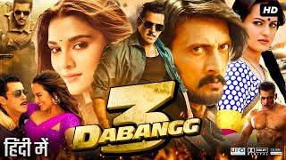 Dabangg 3 Full Movie Hindi Review amp Facts  Salman Khan  Sudeep  Sonakshi Sinha  Arbaaz Khan  HD [upl. by Ylro]