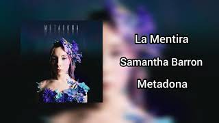 La Mentira  Samantha Barron Letra [upl. by Niriam99]