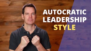 Autocratic Leadership Style [upl. by Einna]