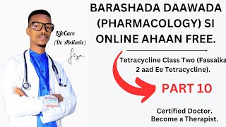 Tetracycline Class  Part 10  Pharmacology Online Class Free Tuition  Watch Now  ‎DrAbdiaziz [upl. by Ettelorahc]