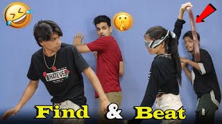 Part 2  Find amp Beat🤪  Funny Video😂 [upl. by Xela322]