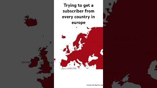 Trying to get a subscriber from every country in Europe [upl. by Saint]