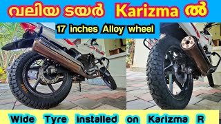 വലിയ ടയർ  wide tyre and 17 inches alloy wheel installed on hero karizma r  bike modifications [upl. by Vidal]