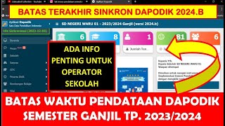 BATAS AKHIRCUT OFF PENDATAAN DAPODIK SEMESTER GANJIL 20232024 [upl. by Branham]