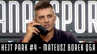 MATEUSZ BOREK ANEGDOTY I WSPOMNIENIA  HEJT PARK 4 [upl. by Alexio]