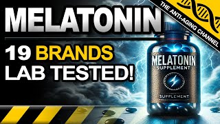 19 Melatonin Brands Lab Tested [upl. by Eigger]