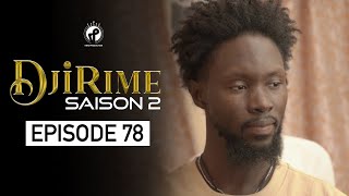 Série  Djirime  Saison 2  Episode 78 [upl. by Cindee]