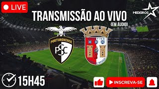 AO VIVO  PORTIMONENSE x BRAGA  ARTUR JORGE [upl. by Argile]