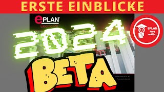 EPLAN 2024 BETA Erste Einblicke in die neue Version EPLAN 2️⃣0️⃣2️⃣4️⃣ ❗ [upl. by Pliner]