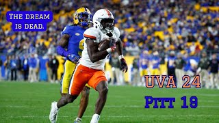 Pitt Falls to UVA 2419 College Football Playoff Hopes are Dead Good New Pitt Basketball is 30 [upl. by Budge]