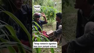 Tetap ngonten nemenin mas iyun sampai suksesparodi mas iyun dari jaman dulu sampai sekarang [upl. by Nirrok83]