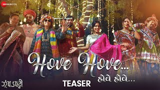 Hove Hove Song Teaser  Jhopadpatti  Hemang D Aarti B Minakshi J  Umesh Barot Trush Rami [upl. by Carolin3]