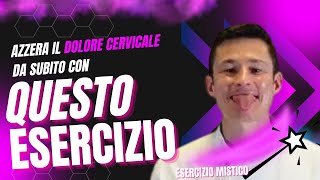 LESERCIZIO MAGICO che ELIMINA la CERVICALE da SUBITO [upl. by Aniv]