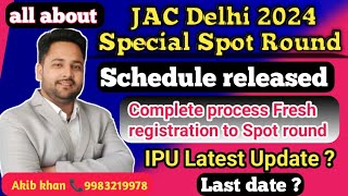 Jac Delhi special spot round schedule out  IPU spot round 2 latest update  jacdelhi ipu 9sa [upl. by Yecnahc]