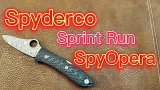 Spyderco Sprint Run SpyOpera [upl. by Hamner]