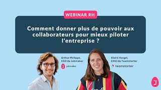 WEBINAR Comment donner plus de pouvoir aux collaborateurs pour mieux piloter l’entreprise [upl. by Echo194]