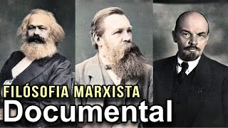 Documental 2024 Filosofía Marxista – Karl Marx Friedrich Engels y Vladimir Lenin [upl. by Leunas856]