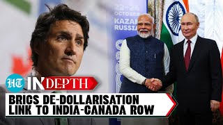 Explained Is BRICS DeDollarisation Push Linked To IndiaCanada Fight  PM Modi Trudeau Nijjar [upl. by Wildermuth772]