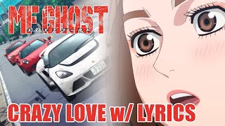 Crazy Love  MF Ghost TV Size Eurobeat w Lyrics [upl. by Jardena]