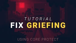 How to Rollback Griefing with CoreProtect [upl. by Jasmin]