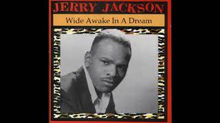 Jerry Jackson  Wide Awake In A Dream [upl. by Ilak]