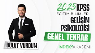 KPSS  Gelişim Psikolojisi Genel Tekrar 1  Temel Kavramlar ve İlkeler  Bulut VURDUM [upl. by Nivloc]