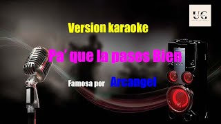 Arcángel  Pa que la pases bien Karaoke [upl. by Uel18]