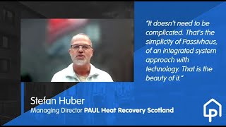 Passivhaus for Scotland  PAUL Heat Recovery Scotland [upl. by Jephthah]