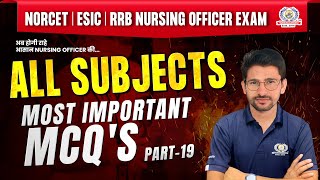 Most Important MCQs for NORCET ESIC RRB EXAM 2024  19  Nursing Experts [upl. by Krispin523]