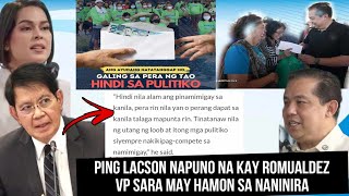 PING LACSON NAPUNO NA KAY ROMUALDEZ VP SARA MAY HAMON SA NANINIRA SA KANYA [upl. by Catrina]