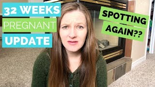 32 Week Pregnancy Update  PINK SPOTTING amp COLOSTRUM [upl. by Nylodnarb149]